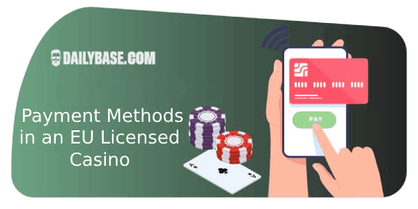 Payment methods in European online casinos