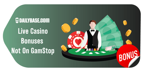 Bonuses in Live Casino without GamStop