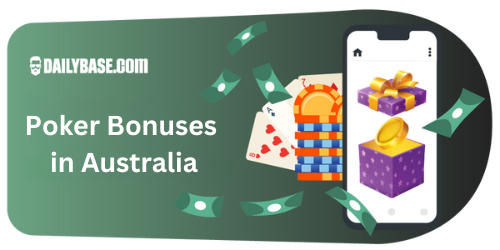 Poker Bonuses in Australia