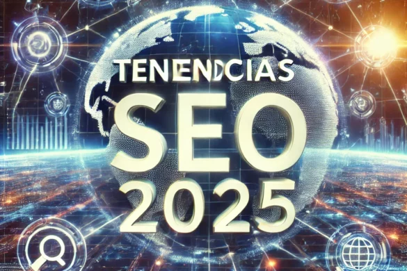 tendencias seo 2025
