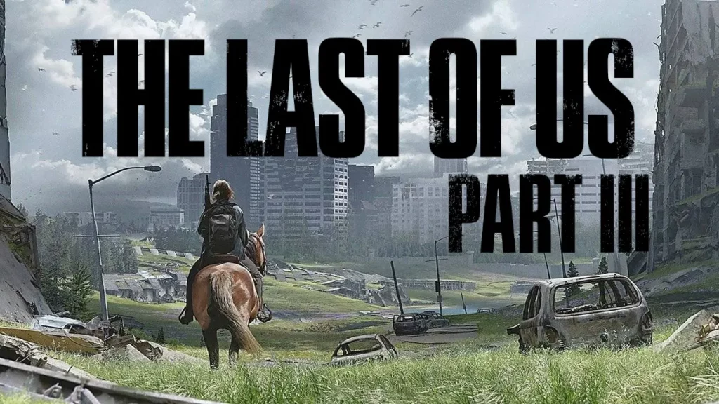que se sabe de the last of us 3