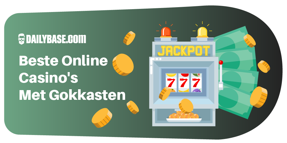 Dailybase Beste Casinos met Gokkasten