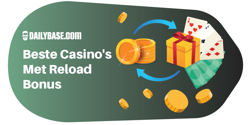 Beste Casino's Met Reload Bonus