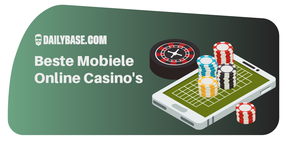 Dailybase Best Mobiele Casinos