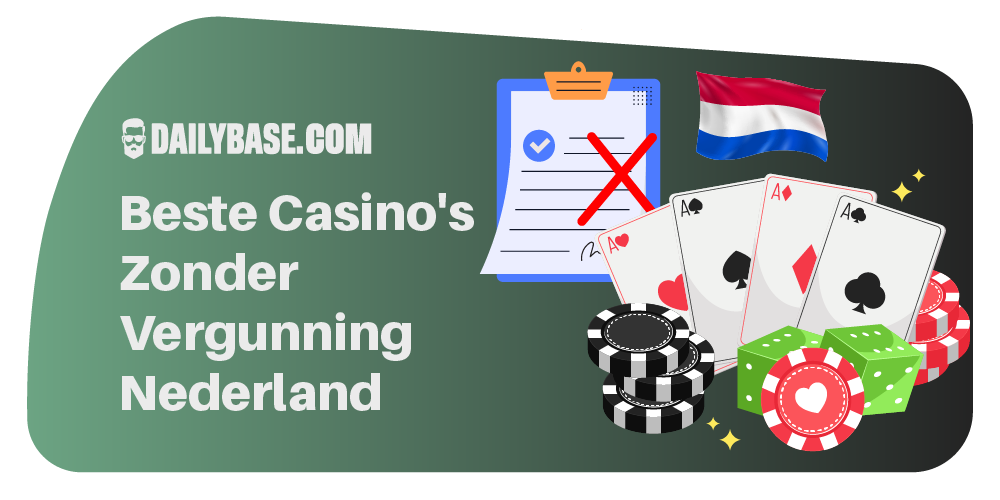 Dailybase Beste Online Casino's Zonder Vergunning